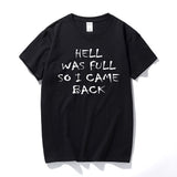 Supernatural Hell Was Full Mens T-Shirt