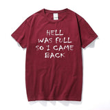 Supernatural Hell Was Full Mens T-Shirt