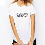 Game Of Thrones A Girl Has No Name T-Shirt