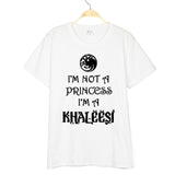 Game Of Thrones I'm Not A Princess I'm A Khaleesi T-Shirt